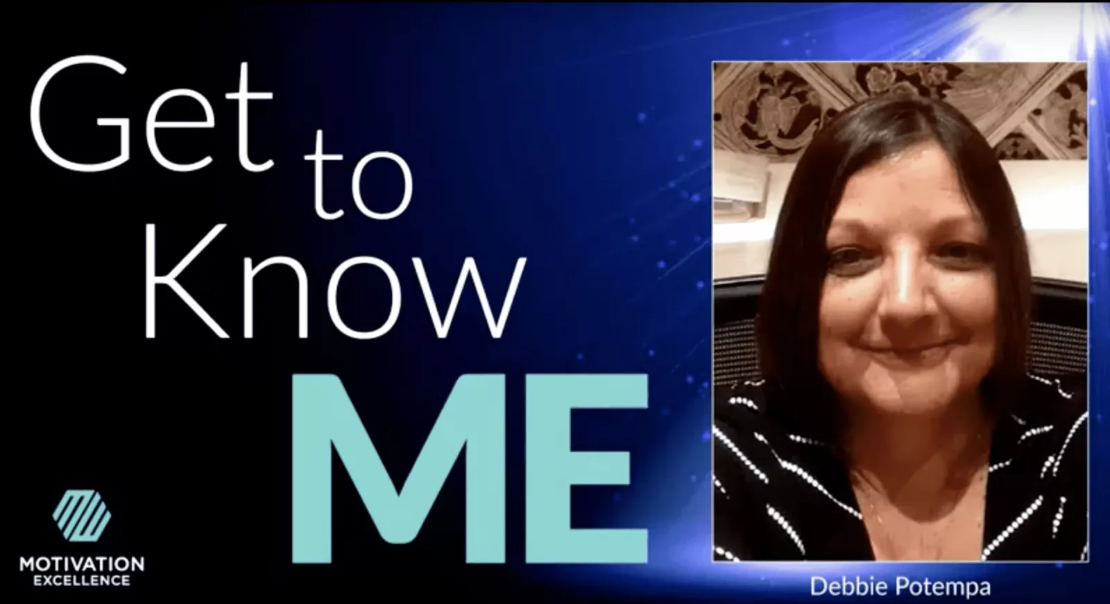 Get to Know ME – A Conversation with Debbie Potempa