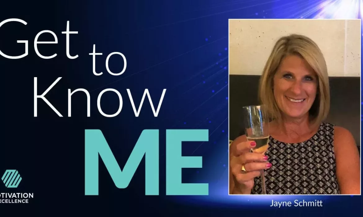 Get to Know ME with Jayne Schmitt