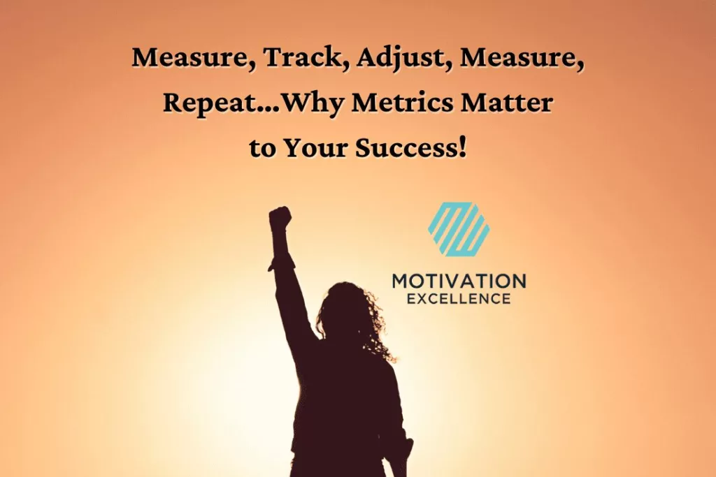 Metrics Matter to Your Success