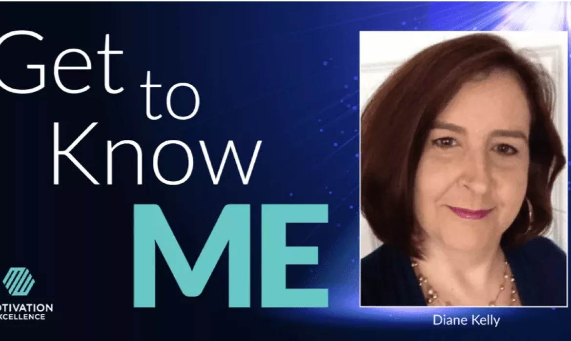 Get to Know ME with Diane Kelly