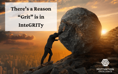 There’s a Reason “Grit” is in Integrity