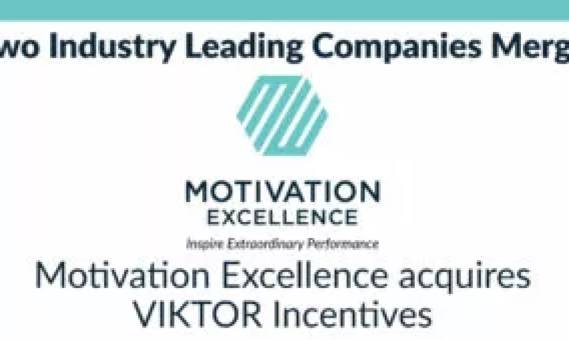 Motivation Excellence Acquires VIKTOR Incentives & Meetings