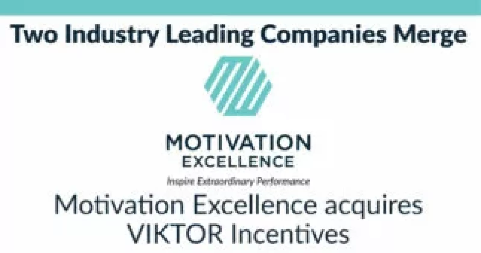 Motivation Excellence Acquires VIKTOR Incentives & Meetings