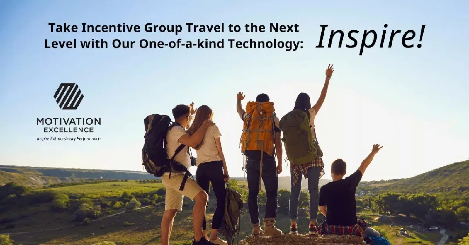 We’re Taking Incentive Group Travel to the Next Level with Our One-of-a-kind Technology: Inspire!