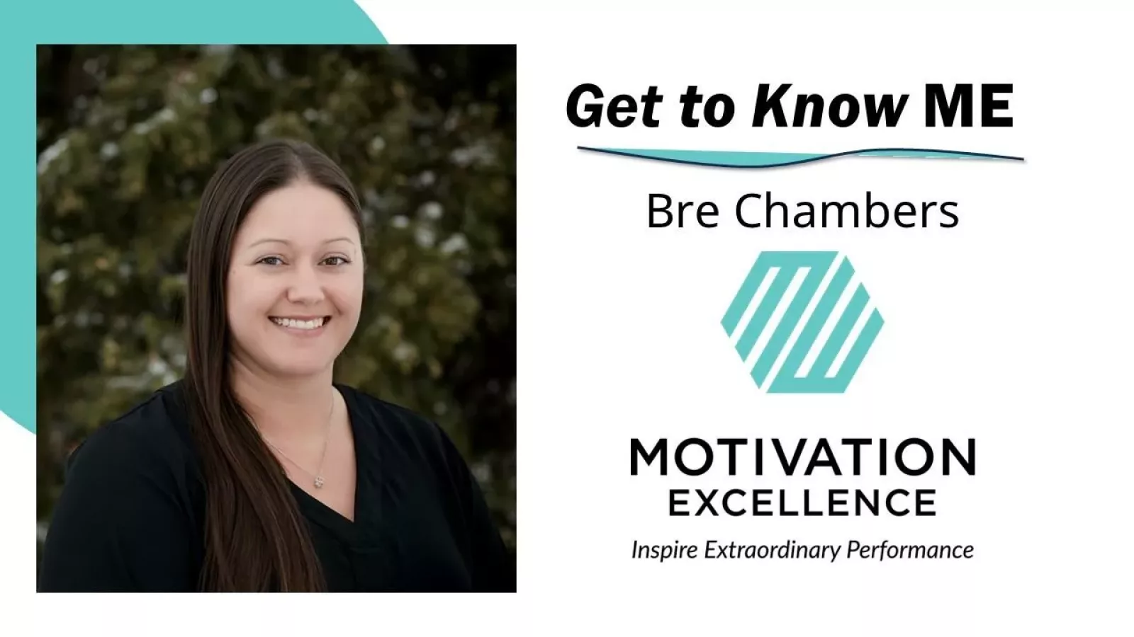 Get to Know ME with Bre Chambers