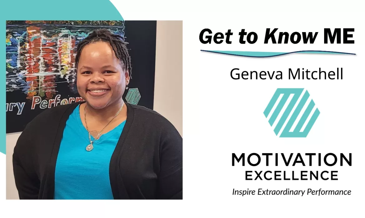 Get to Know ME with Geneva Mitchell