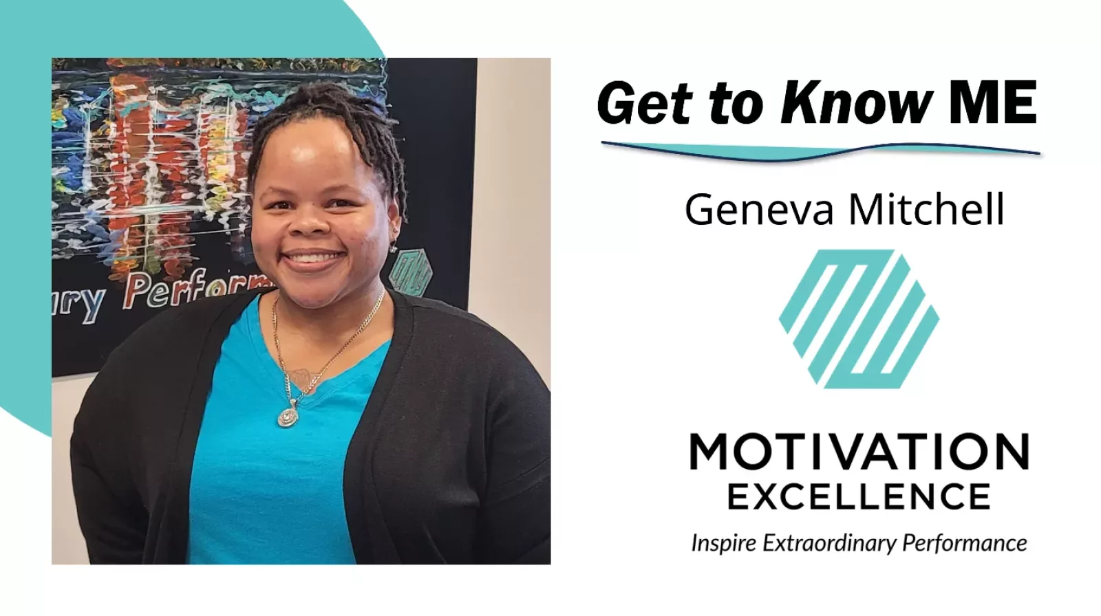 Get to Know ME with Geneva Mitchell