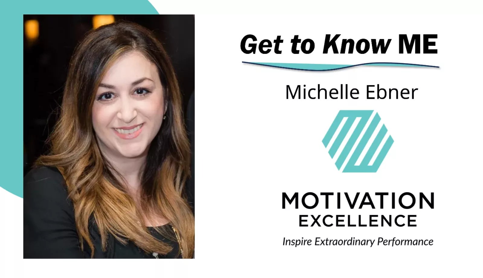 Get to Know ME with Michelle Ebner