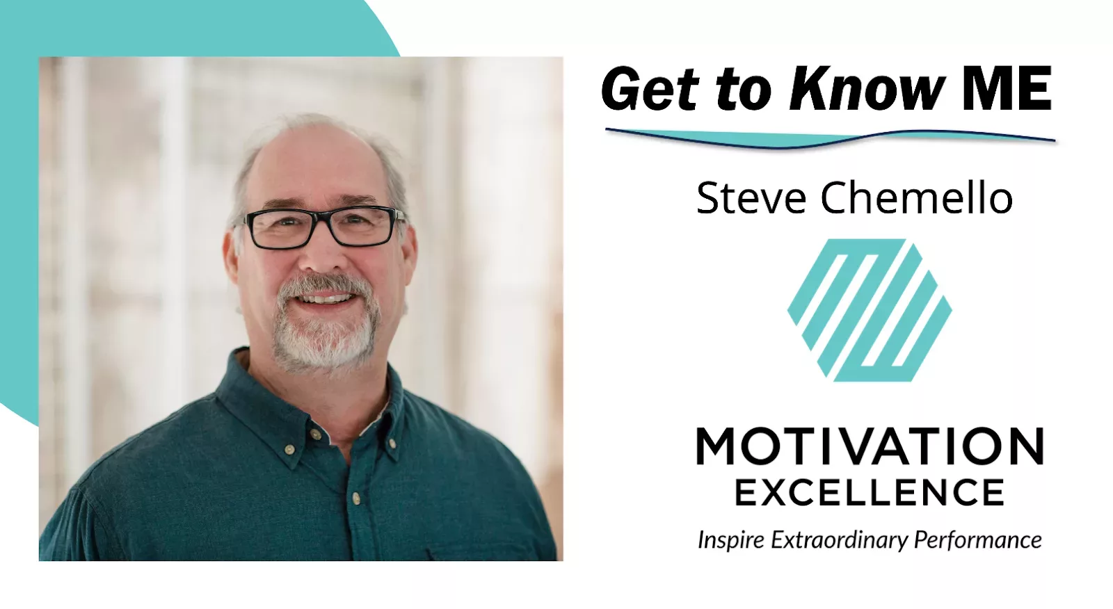 Get to Know ME with Steve Chemello