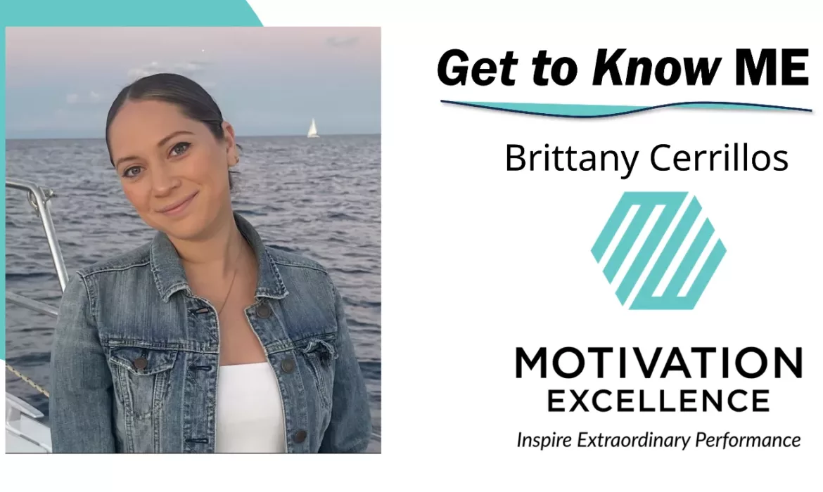 Get to Know ME with Brittany Cerillos