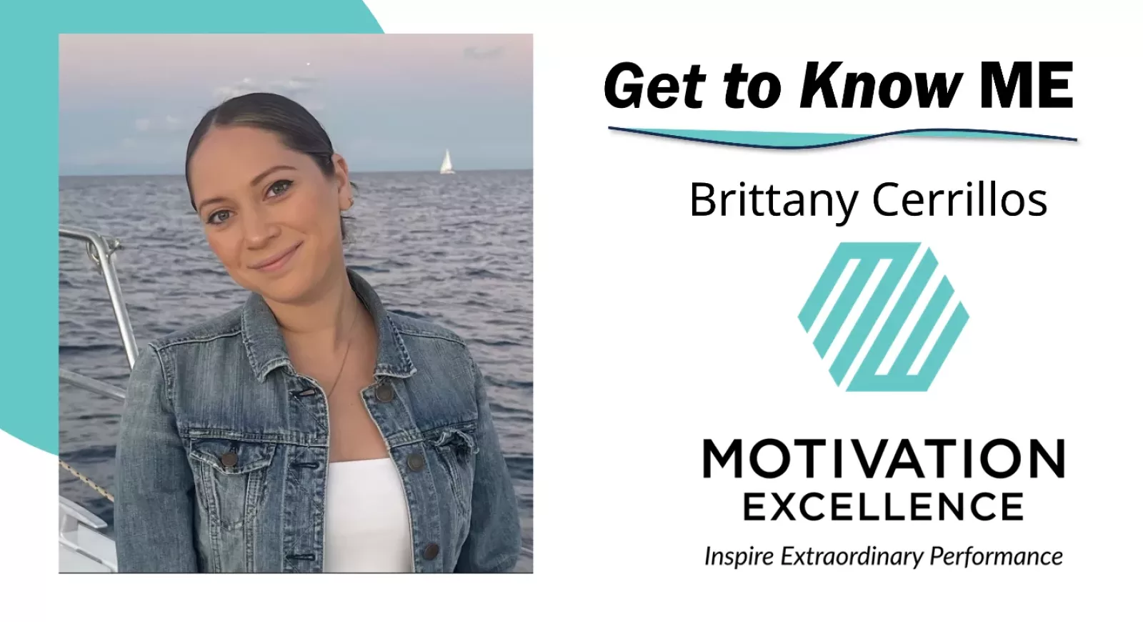 Get to Know ME with Brittany Cerillos