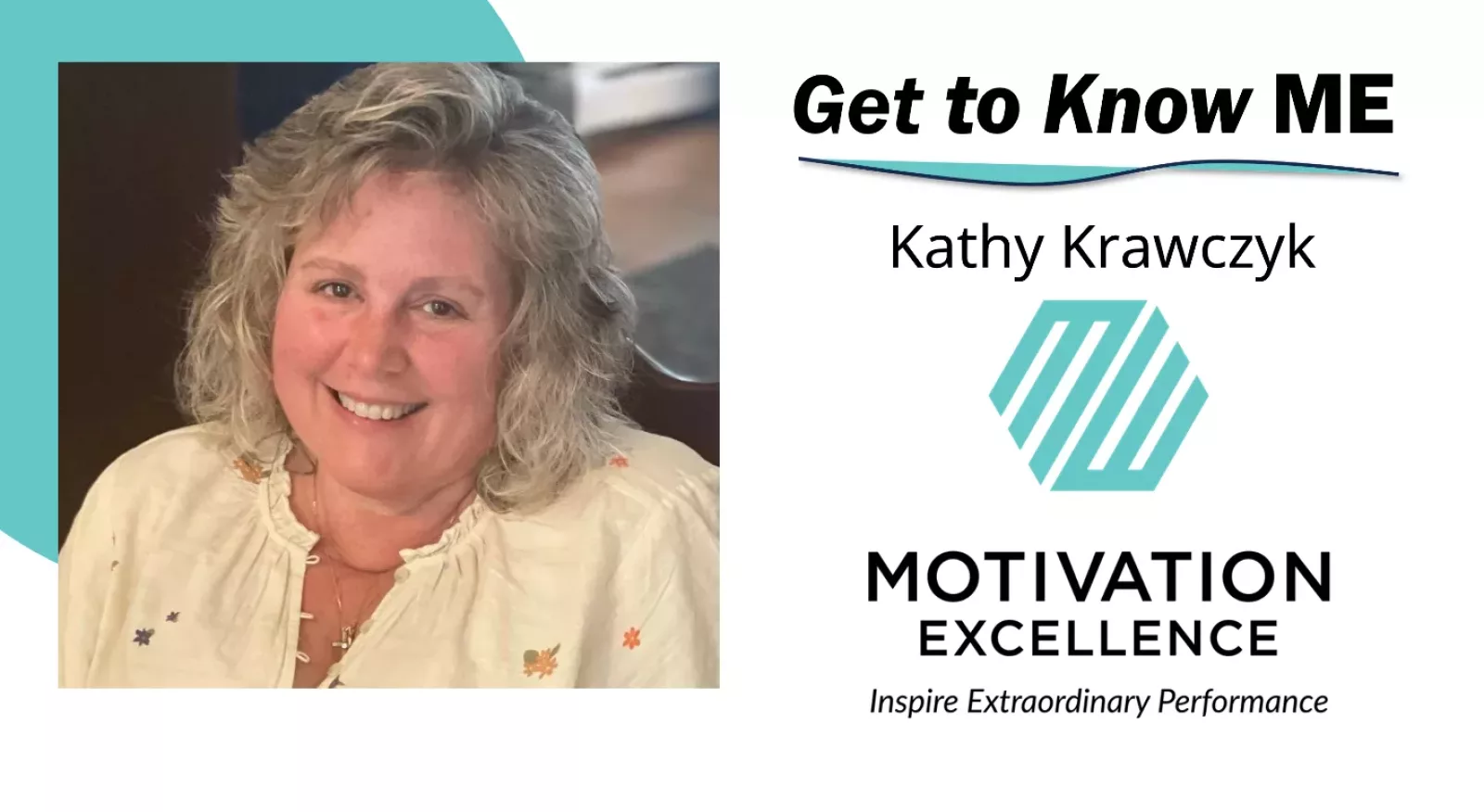 Get to Know ME with Kathy Krawczyk