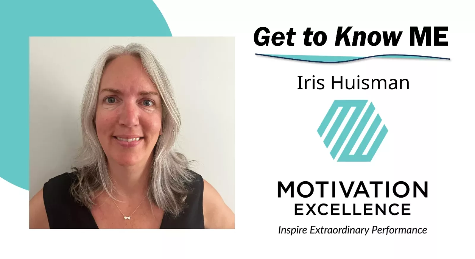 Get to Know ME with Iris Huisman