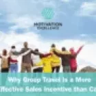 Why Group Travel Is a More Effective Sales Incentive Than Cash for Your Top Performers
