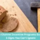 When Channel Incentive Programs Go Stale: 5 Signs You Can’t Ignore
